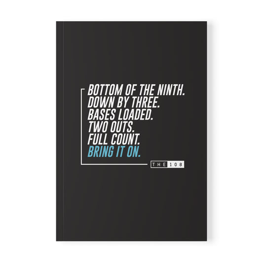 Bottom of the Ninth Softcover Notebook - Perfect for Fans and Players